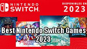 best nintendo switch games 2023